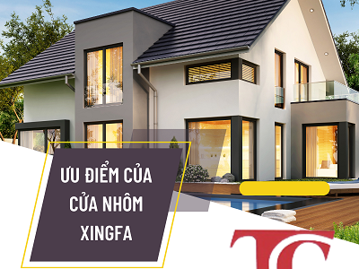 Cửa nhôm kính xingfa và những ưu điểm của nó
